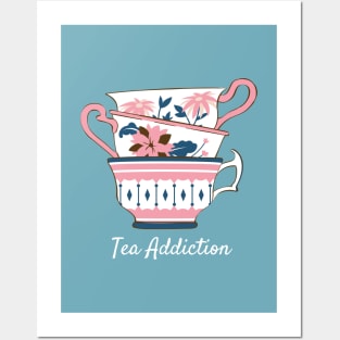 Tea Addiction Posters and Art